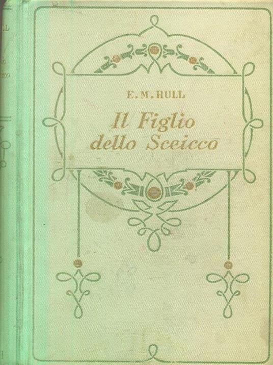 Il figlio dello sceicco di: E M Hull - copertina