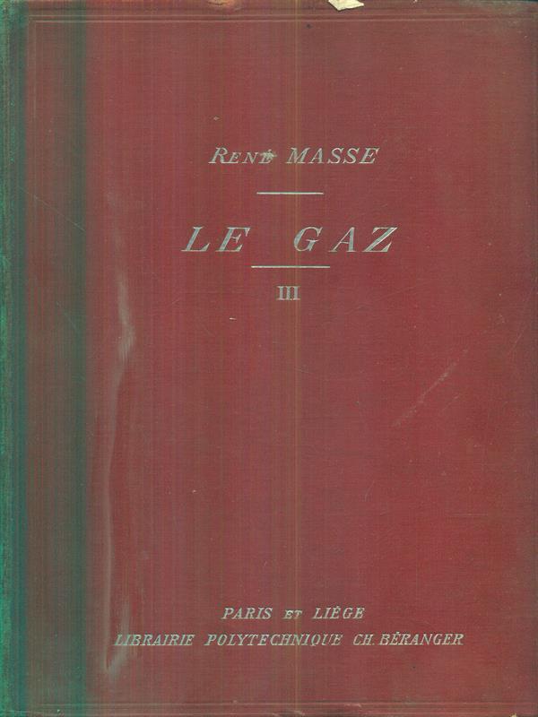 Le Gaz. III
