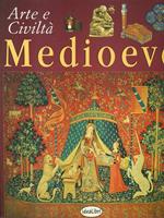 Arte e civiltà. Medioevo
