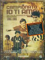 Campionato io ti amo 1985 1986. DVD