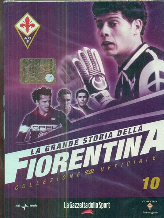 La grande storia della Fiorentina 2002 2004. DVD - copertina