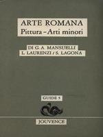 Arte romana. Pittura, arti minori