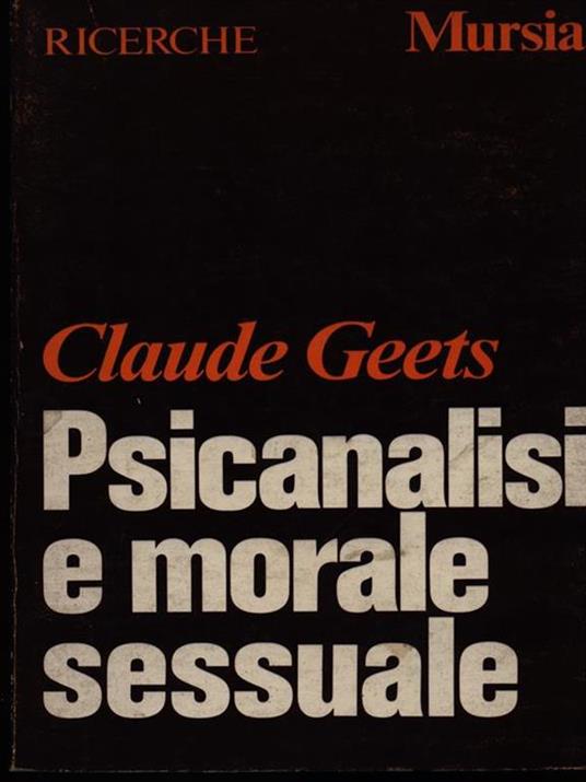 Psicanalisi e morale sessuale - Claude Geets - copertina