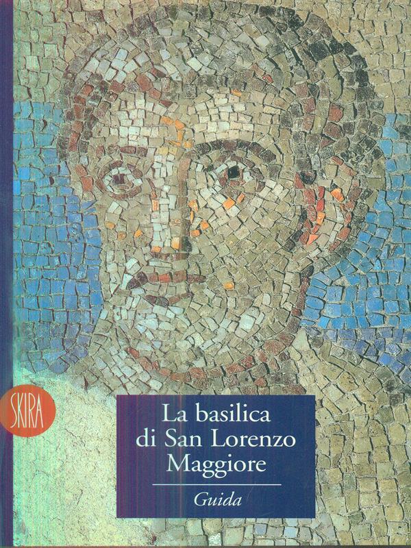 La basilica di San Lorenzo Maggiore