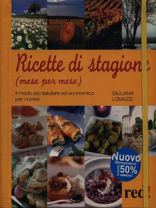 Ricette di stagione. Mese per mese - Giuliana Lomazzi - copertina