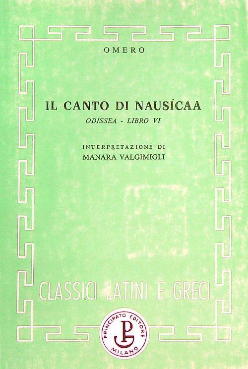 Il canto di Nausicaa. Odissea libro VI