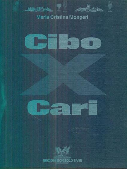 Cibo x Cari - copertina
