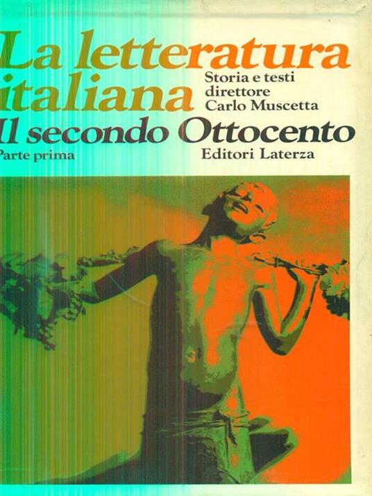 La letteratura italiana - Il secondo ottocento parte prima e seconda - copertina