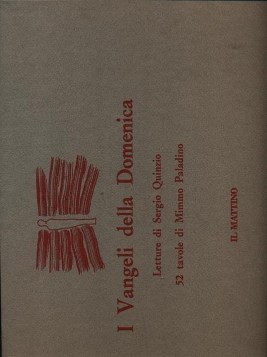 I Vangeli della Domenica - Sergio Quinzio,Mimmo Paladino - copertina