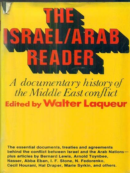 The israel/arab reader - Walter Laqueur - copertina