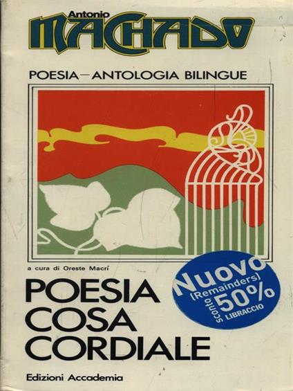 Poesia cosa cordiale - Antonio Machado - copertina