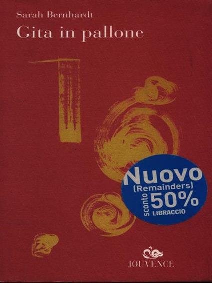 Gita in pallone - Sarah Bernhardt - copertina