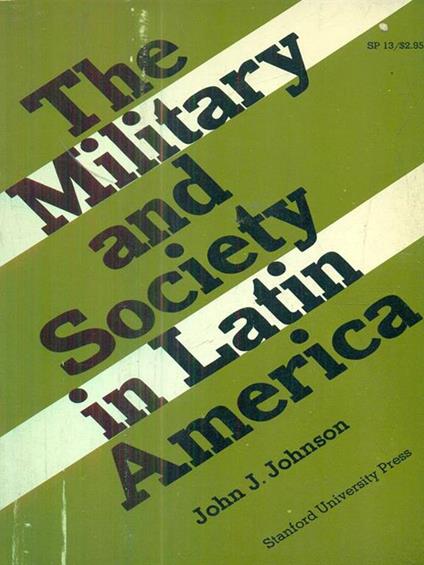 The military and society in Latin America - copertina