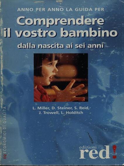 Comprendere il vostro bambino dalla nascita ai sei anni - copertina