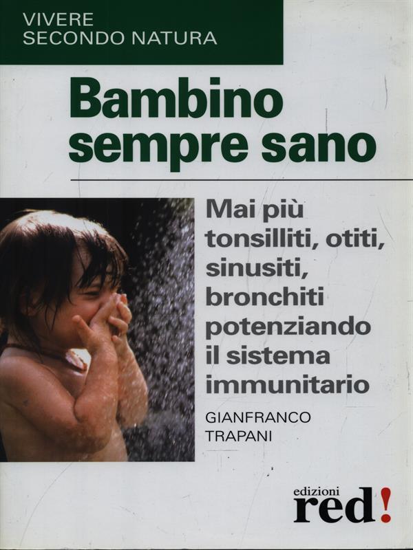 Bambino sempre sano