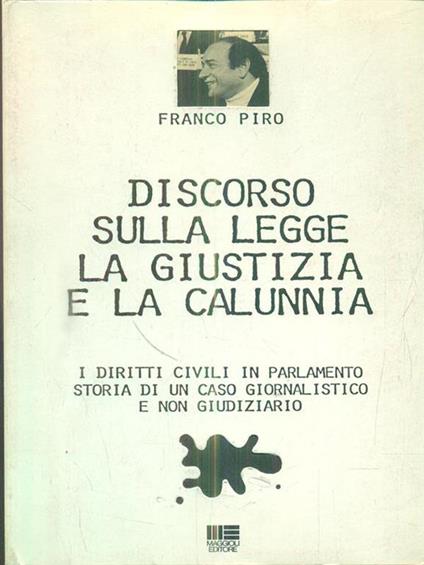 Discorso sulla legge la giustizia e la calunnia - Franco Piro - copertina