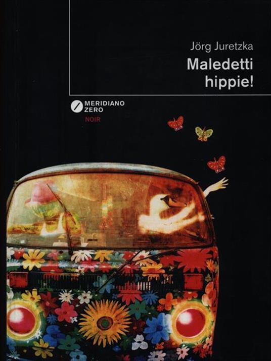Maledetti hippie! - Jörg Juretzka - copertina
