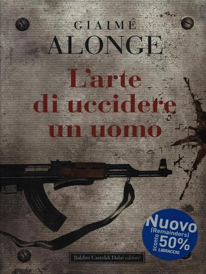 L' arte di uccidere un uomo - Giaime Alonge - copertina