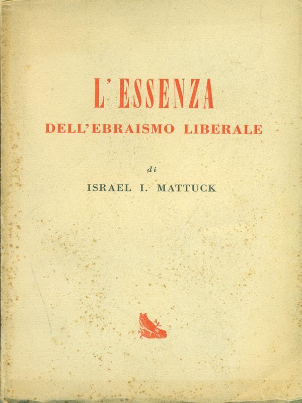 L' essenza dell'ebraismo liberale