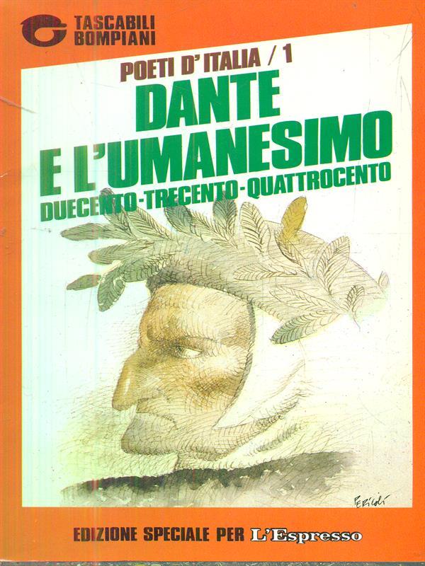 Dante e l'umanesimo duecento, trecento, quattrocento