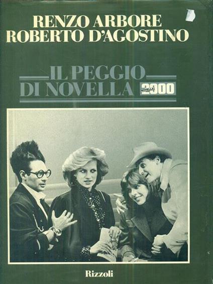 Il peggio di Novella 2000 - Renzo Arbore,Roberto D'Agostino - copertina