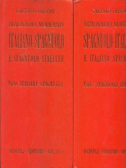 Dizionario moderno Italiano-Spagnuolo 2 vol - Gaetano Frisoni - copertina