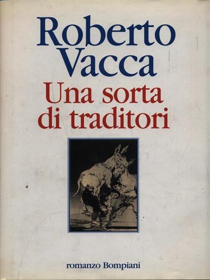 Una sorta di traditori - Roberto Vacca - copertina