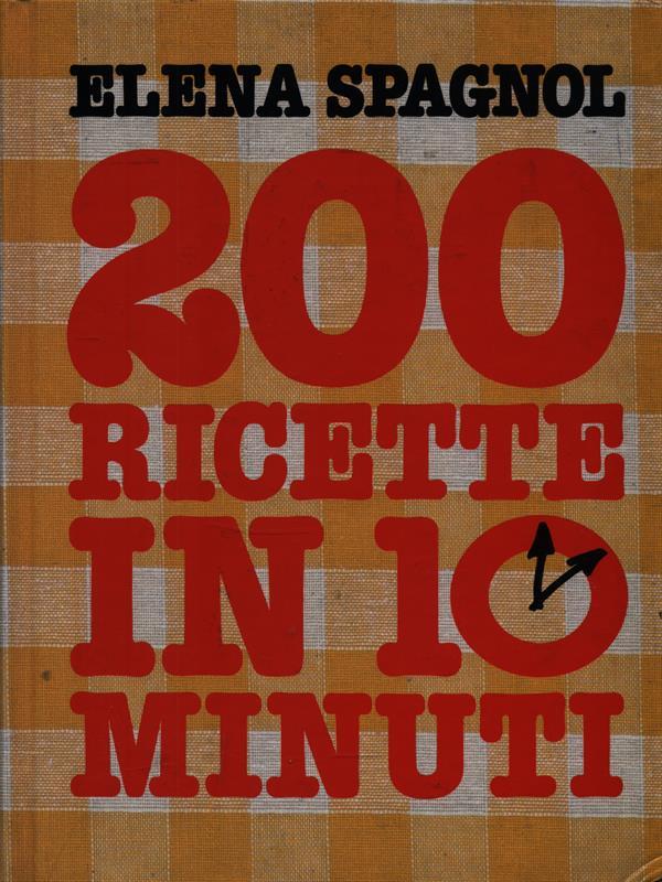 200 Ricette in 10 Minuti