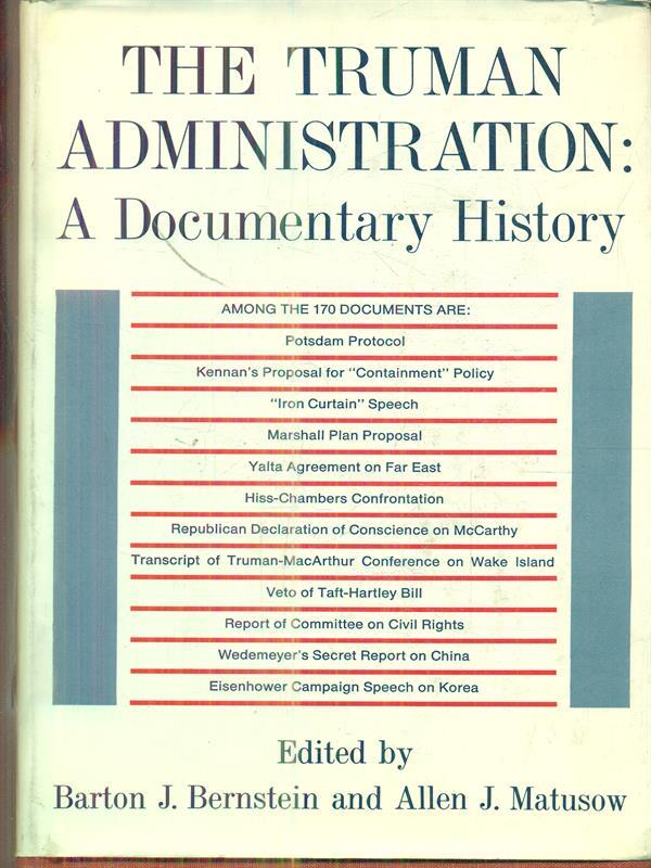 The truman administration: A documentary History