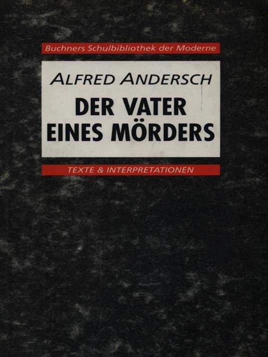 Der Vater Eines Morders - Alfred Andersch - copertina