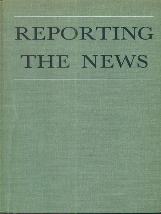 reporting the news - copertina