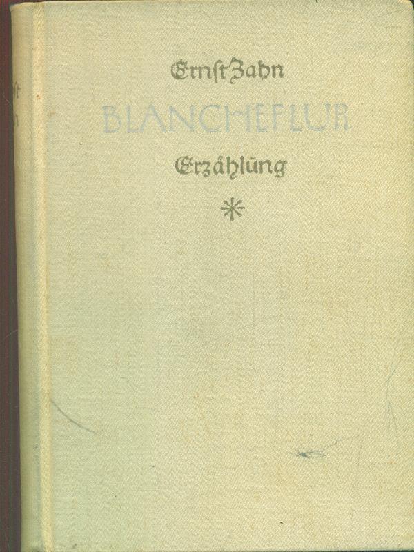 blancheflur. Eine Erzahlung