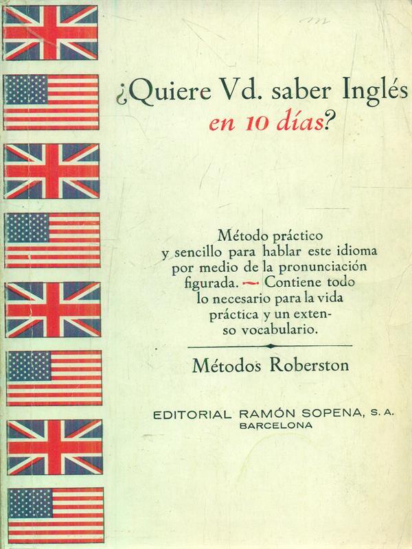 Quiere Vd saber Ingles? en 10 dias?