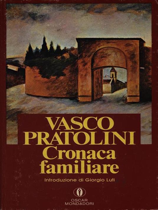 Cronaca familiare - Vasco Pratolini - copertina