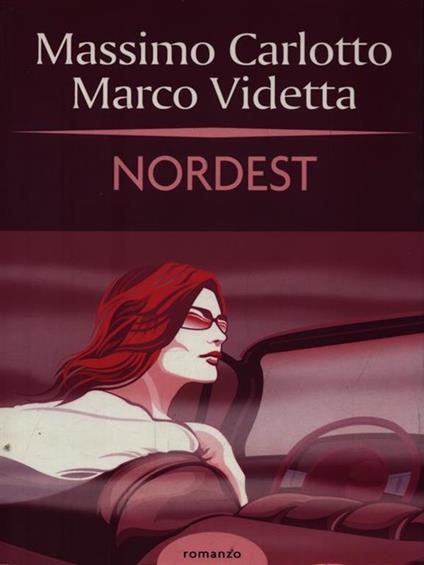 Nordest - Massimo Carlotto - copertina