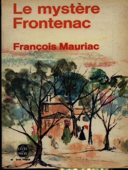 Le mystere Frontenac - François Mauriac - copertina