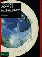 Tecniche di pittura su porcellana