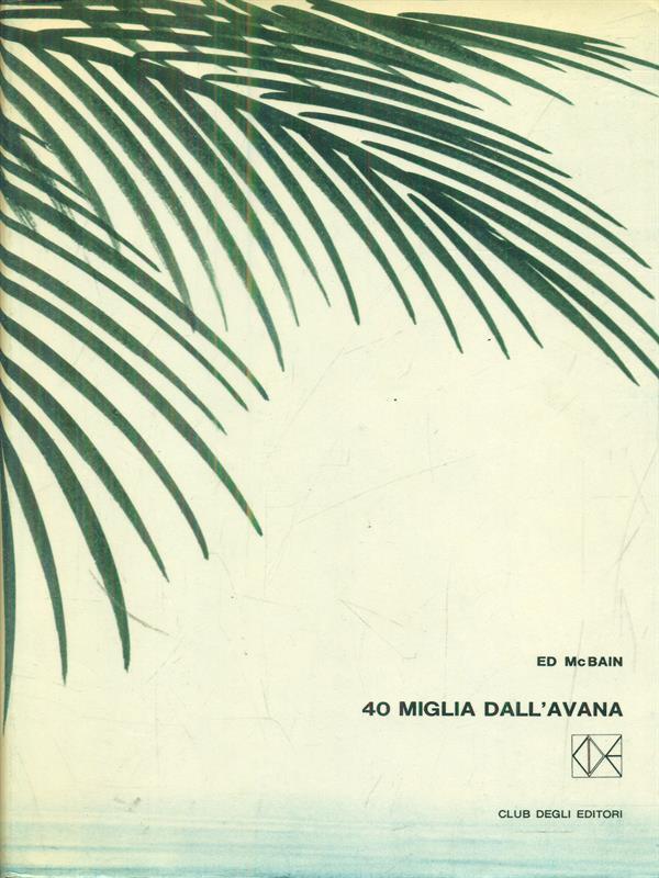 40 miglia dall'avana