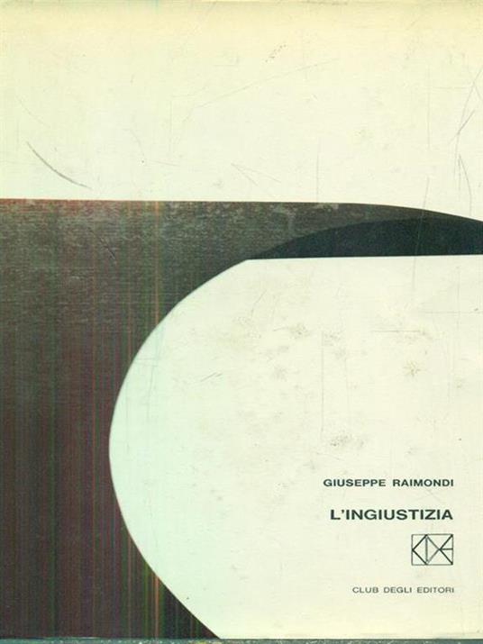 L' ingiustizia - Giuseppe Raimondi - copertina