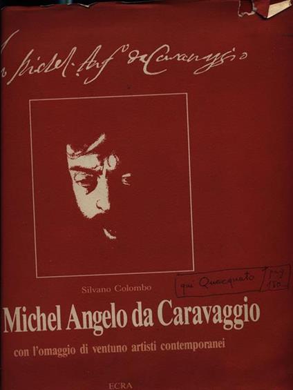 Io Michel Angelo da Caravaggio - Silvano Colombo - copertina