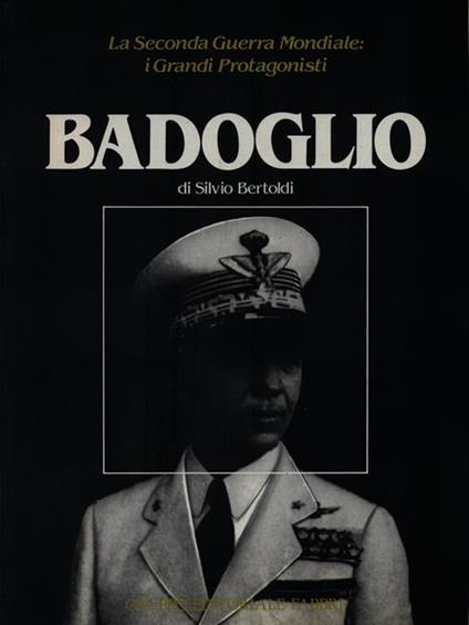 Badoglio - Silvio Bertodi - copertina
