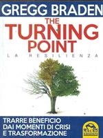 The turning point. La resilienza. DVD