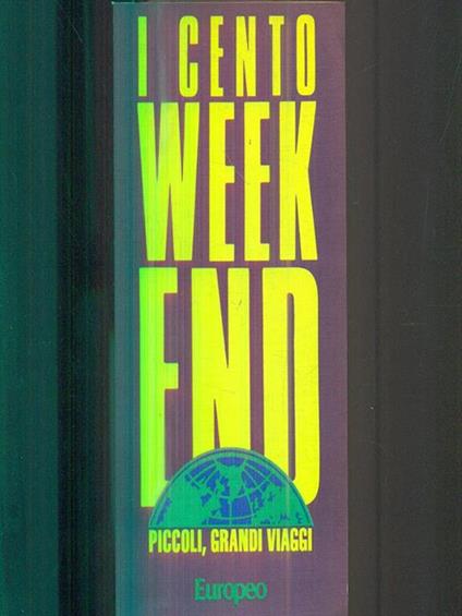 I cento weekend 1 - Giampiero Manfredini - copertina