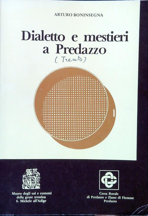 Dialetto e mestieri a Predazzo