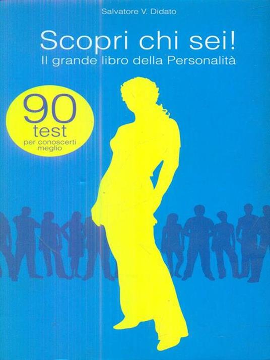 Scopri chi sei! - Salvatore V Didato - copertina