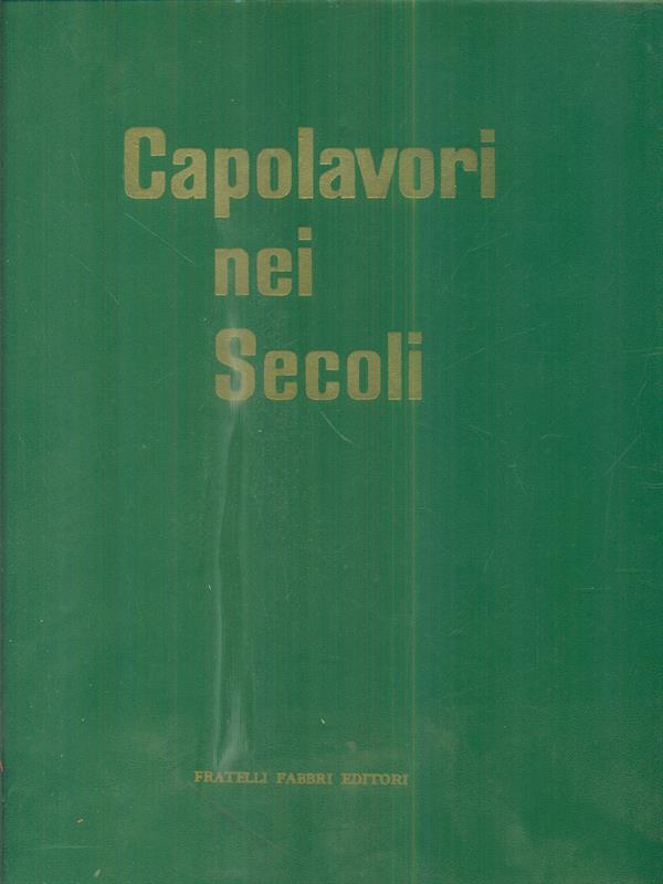 Capolavori nei secoli tardo gotico al rinascimento
