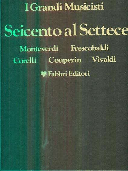 Dal seicento al settecento - copertina
