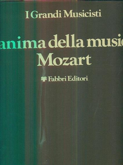 L' anima della musica: Mozart - copertina