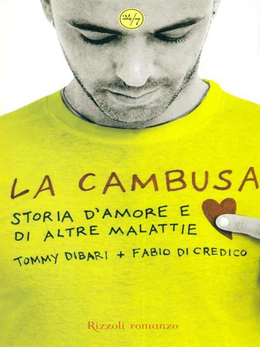 La cambusa. Storia d'amore e di altre malattie - Tommy Dibari,Fabio Di Credico - copertina