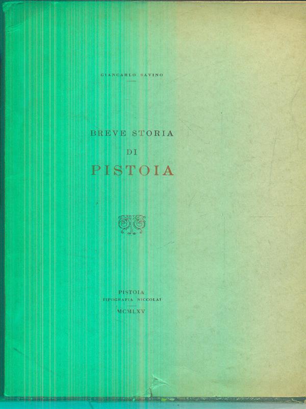 Breve storia di Pistoia